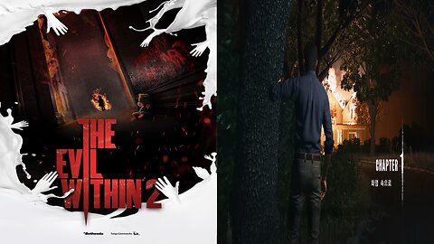 THE EVIL WITHIN™ 2 by CLASSIC MODE / PROLOGUE & CHAPTER 1. Into the Flame