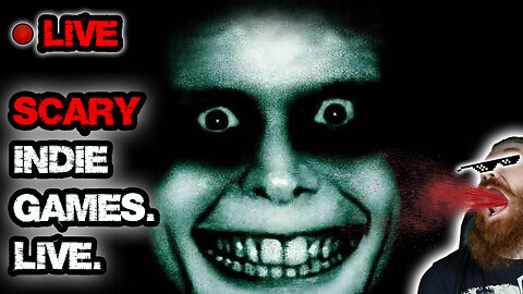 SCARY Indie Horror Games. LIVE. YOU VOTE On The Next Game. | LIVE INDIE HORROR NIGHT