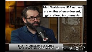 Matt Walsh says true usa natives are whites of European descent, gets ratioed