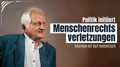 United for Freedom: Karl Hummitzsch: Politik initiiert Menschenrechtsverletzungen