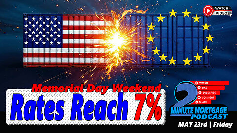 Rates Reach 7% | Friday Follow Up
