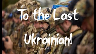 To the Last Ukrainian! NATO to Extend Proxy War Against Russia Sacrificing Ukraine