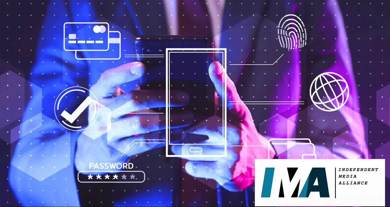 Independent Media Alliance: Digital ID, Linchpin Of The Technocratic Control Grid