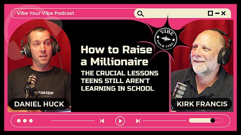 How Dan Huck Is Equipping the Next Generation to Lead and Live Well | Vibe Your Vibe