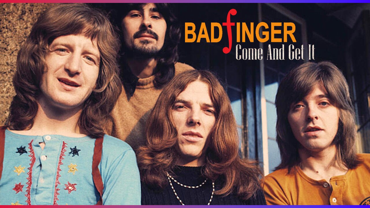 Badfinger - Come and Get It (Official Music Video)