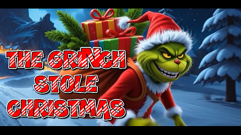 The grinch stole Christmas