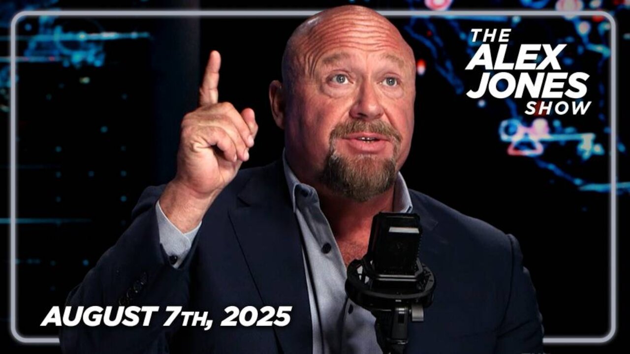 THE ALEX JONES SHOW - 8/7/2025: UKRAINE WAR ENDING! Trump Set To Hold Peace Summit With Putin In Two Days, Russia Says “Offer Is Acceptable!” Plus, MSM Baits Trump Into His Fourth Epstein 180, Claiming Epstein Is A “Hoax/Bulls**t,” Triggering ANOT