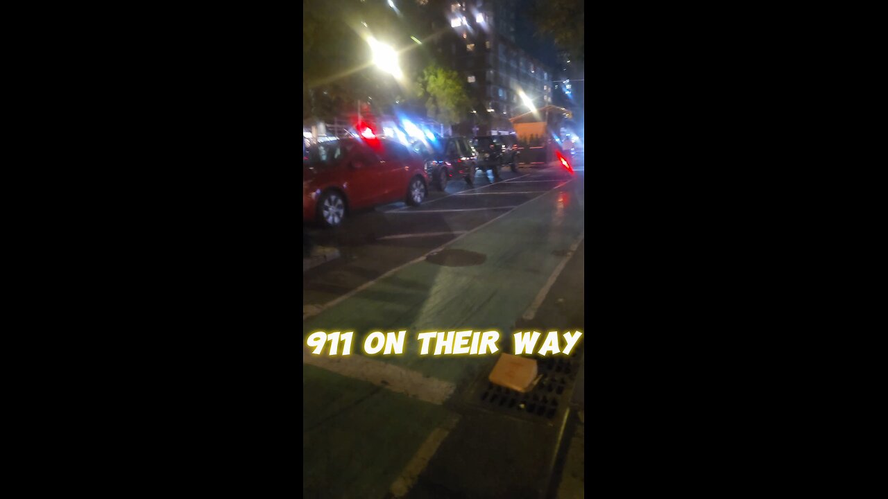 911 on their way 🚨🚓