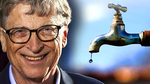 🚨 Bill Gates Quietly Seizes Total Control of U.S. Water Supply
