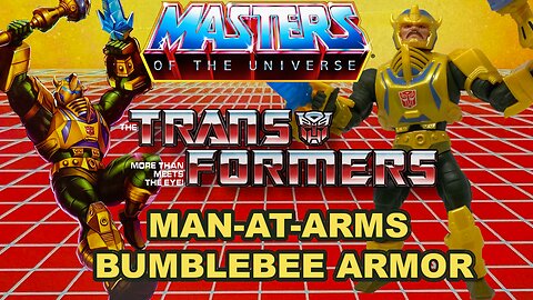 Bumblebee Armor Man-at-Arms - Masters of the Universe X Transformers - Unboxing & Review