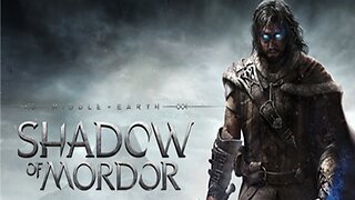 Shadows of Mordor pt 2 - Aug 4, 2025