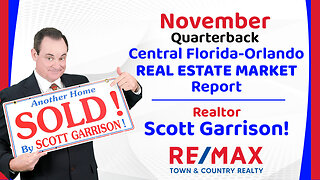 Orlando - Central FL REAL ESTATE REPORT for November 2025 | Top Orlando Realtor Scott Garrison