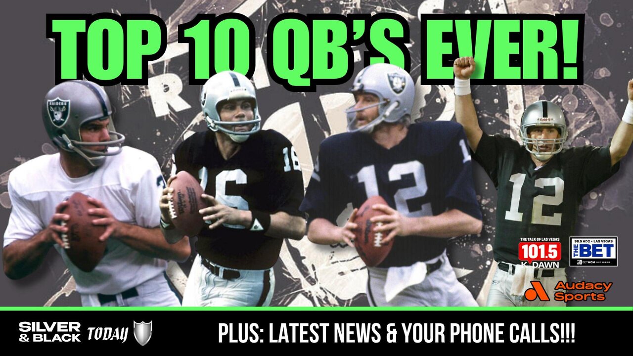 Top 10 Raiders Quarterbacks EVER: Stabler, Plunkett, Gannon & More! 🏈