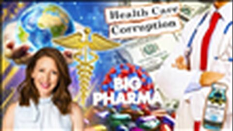 "Unmasking Corruption in Medicine: The Influence of Big Pharma and Food Corporations"