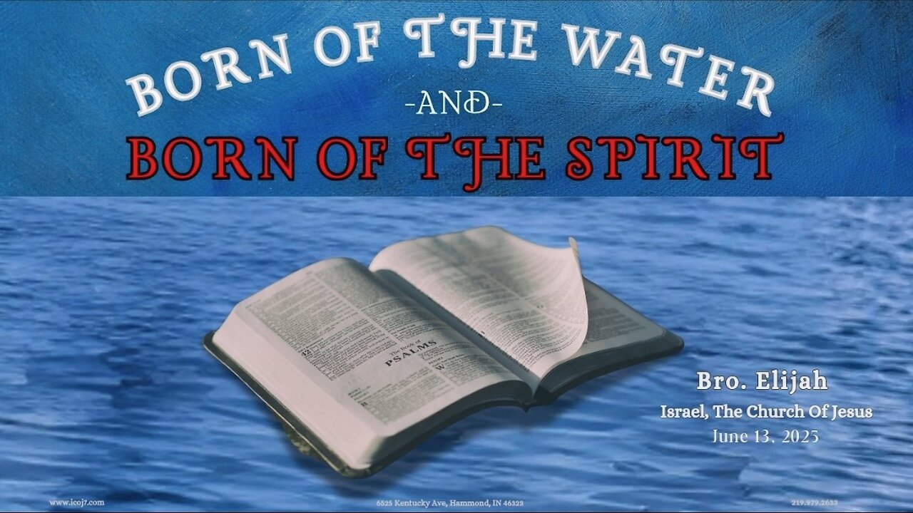 BORN OF THE WATER AND BORN OF THE SPIRIT