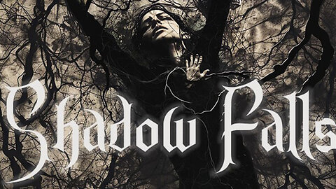 Shadow Falls