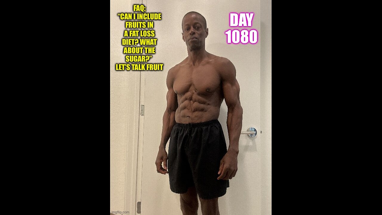 FAQ: Can I eat fruits as part of a fat loss diet? YES Part-1, because fiber (Day 1080)