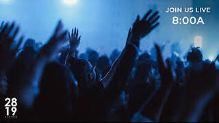 2819 Church - Sunday Worship