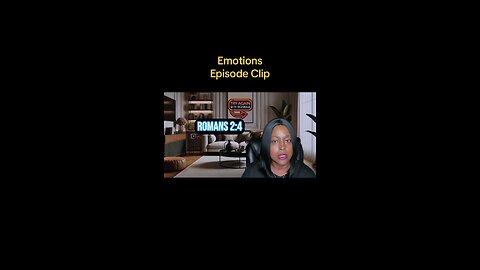 Emotions Episode Clip