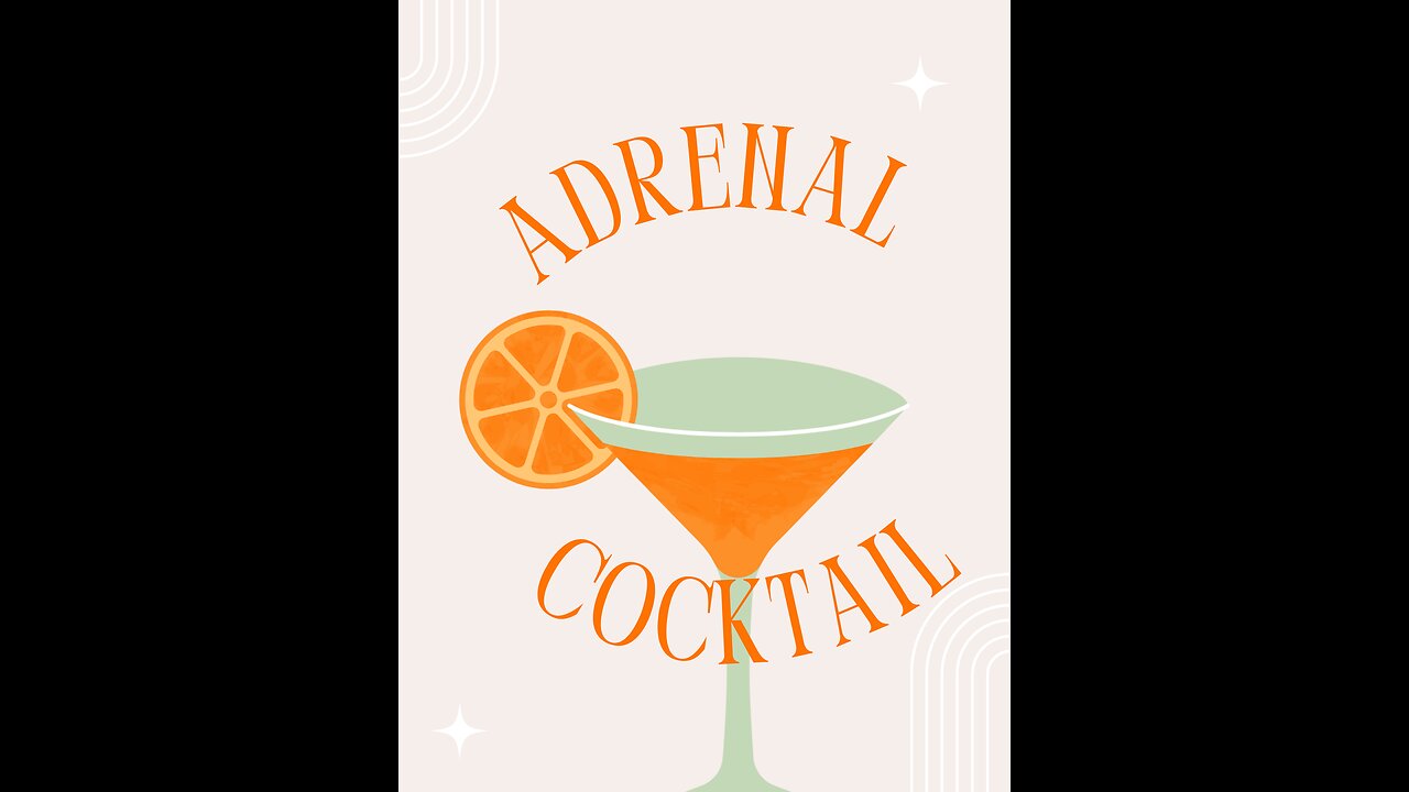 What is the Adrenal Cocktail