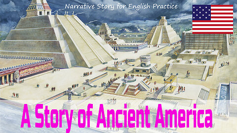 Ancient America 🔥 story in English with Narrative Story