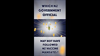 Which NZ Government Official May Not Have Followed Vaccine Mandates?
