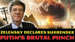 Jeffrey Sachs reveals Zelensky Surrenders After Putin’s Brutal Strike! NATO Collapses, EU in Crisis