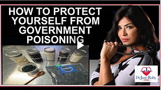 HOW TO PROTECT YOURSELF| FROM GOVERNMENT POISONING