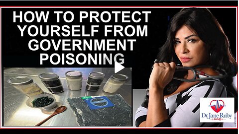 HOW TO PROTECT YOURSELF| FROM GOVERNMENT POISONING