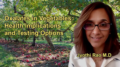 Oxalates in Green Vegetables, Their Potential Impact on Health, and