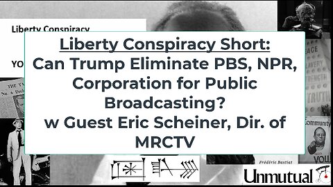 Liberty Conspiracy Short: MRCTV Dir Eric Scheiner on Trump Attempt to Defund PBS, NPR!