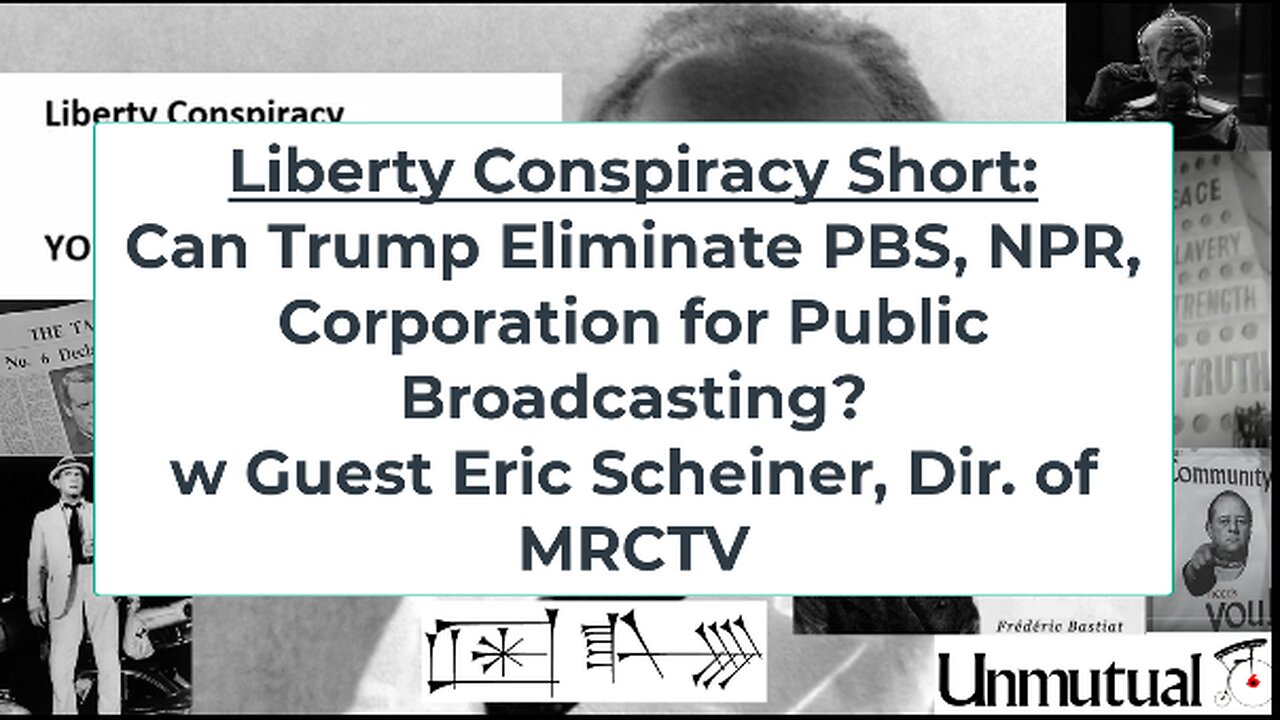 Liberty Conspiracy Short: MRCTV Dir Eric Scheiner on Trump Attempt to Defund PBS, NPR!