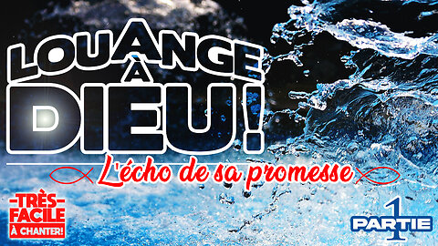 SUPERBE CHANT D'ADORATION QUI REDONNE L'ESPÉRANCE! 🙏❤️🙏 - L'ÉCHO DE SA PROMESSE - 🙏❤️🙏 #louange2025
