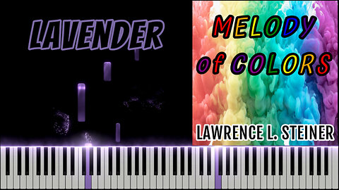 LAVENDER – Melody of Colors | Piano Tutorial & MIDI Visualization