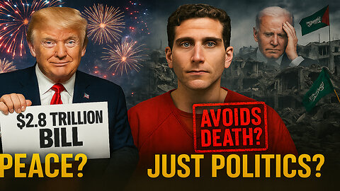 Trump’s $2.8T Bill, Kohberger’s Guilty Plea & Hamas Deal—You Missed All This! (Enhanced)