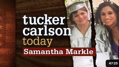 Samantha Markle | Tucker Carlson Today