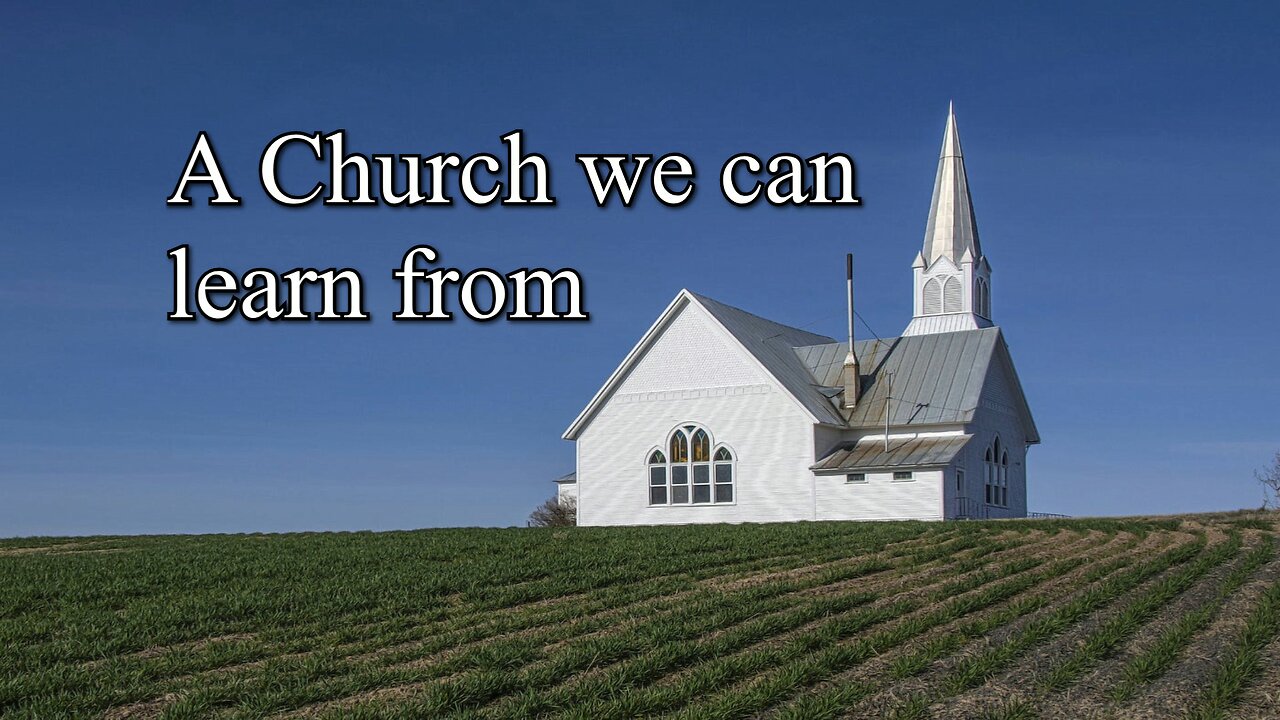 A Church we can learn from