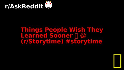 Things People Wish They Learned Sooner 📌 😱 (r/Storytime) #storytime