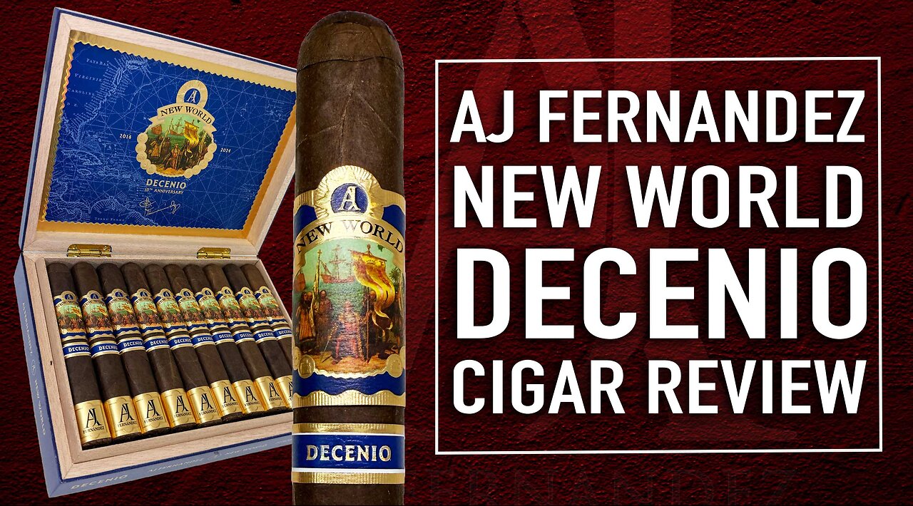 AJ Fernandez New World Decenio Cigar Review
