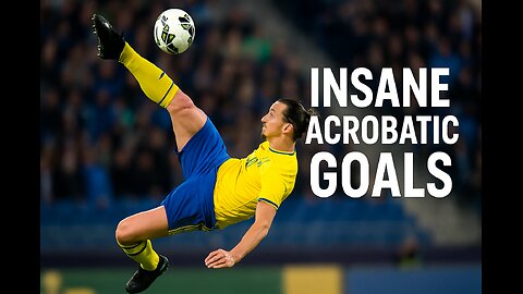 Ibrahimović’s CRAZIEST Goals – Acrobat or Footballer?!