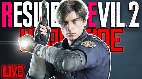 RESIDENT EVIL 2 REMAKE : LEON | HARDCORE - LIVE