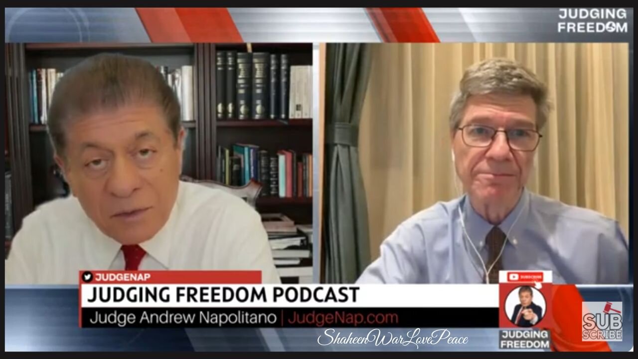 Judge Napolitano - Prof. Jeffrey Sachs : Does Trump Want Peace?
