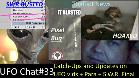 UFO Chat with Paul -33 General Updates on UFOs Paranormal and SWR + viral UAP vids analyzed