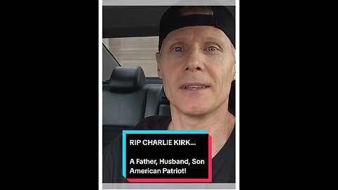 RIP CHARLIE KIRK...a Husband, Son, Father, and True American Patriot!
