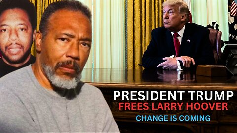 TRUMP FREES LARRY HOOVER - THE PLAN TO END GANG VIOLENCE IN THE AMERICA