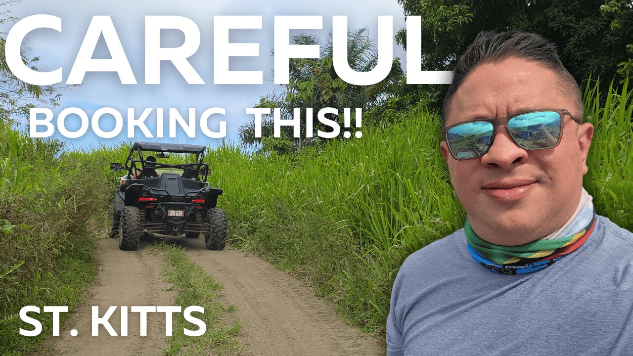 CAREFUL Before Booking This Tour in St. Kitts!!