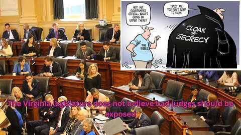 The Virginia legislature does not believe citizens should know about bad judges