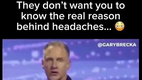 They Don't Want You To Know The Real Reason Behind Headaches - Gary Brecka