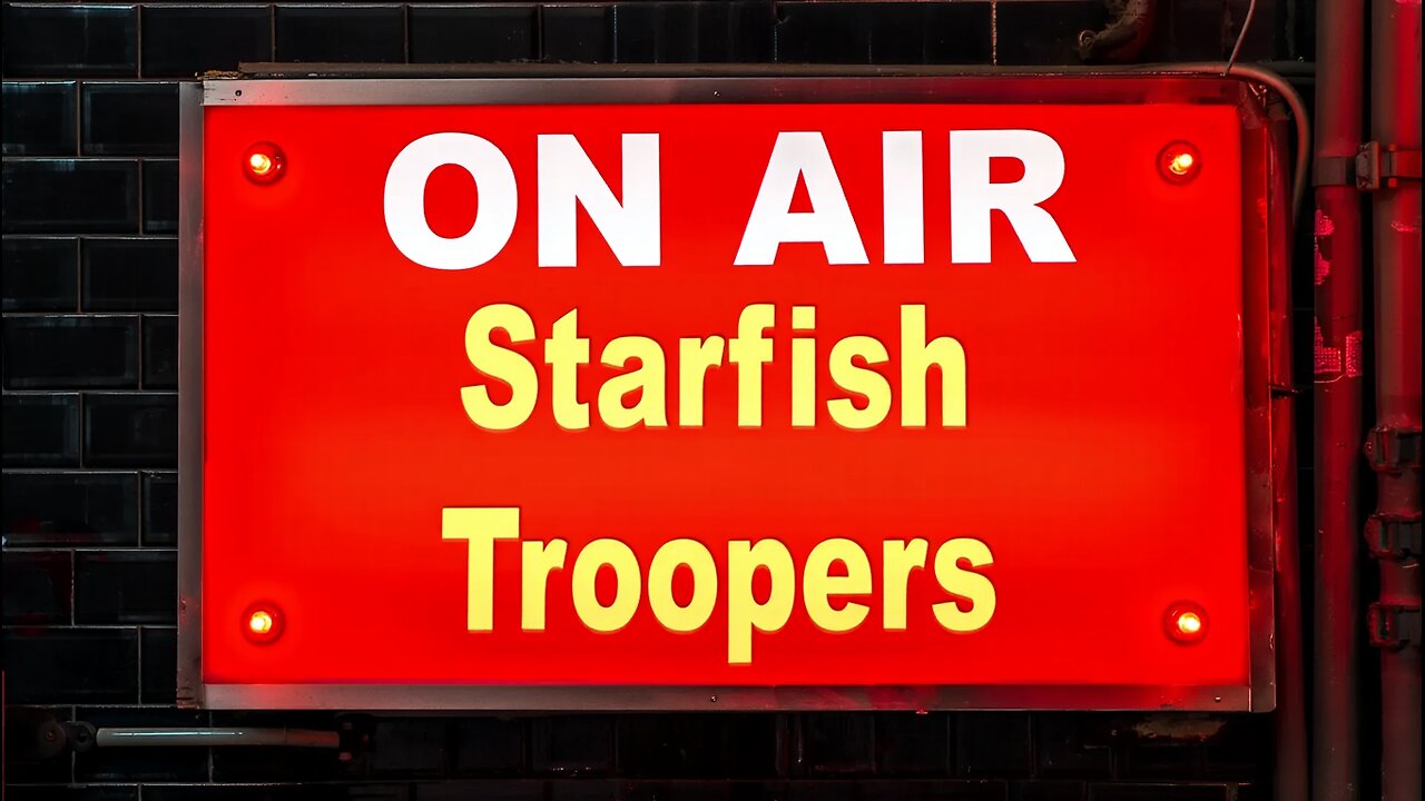 STARFISH TROOPERS S04E25