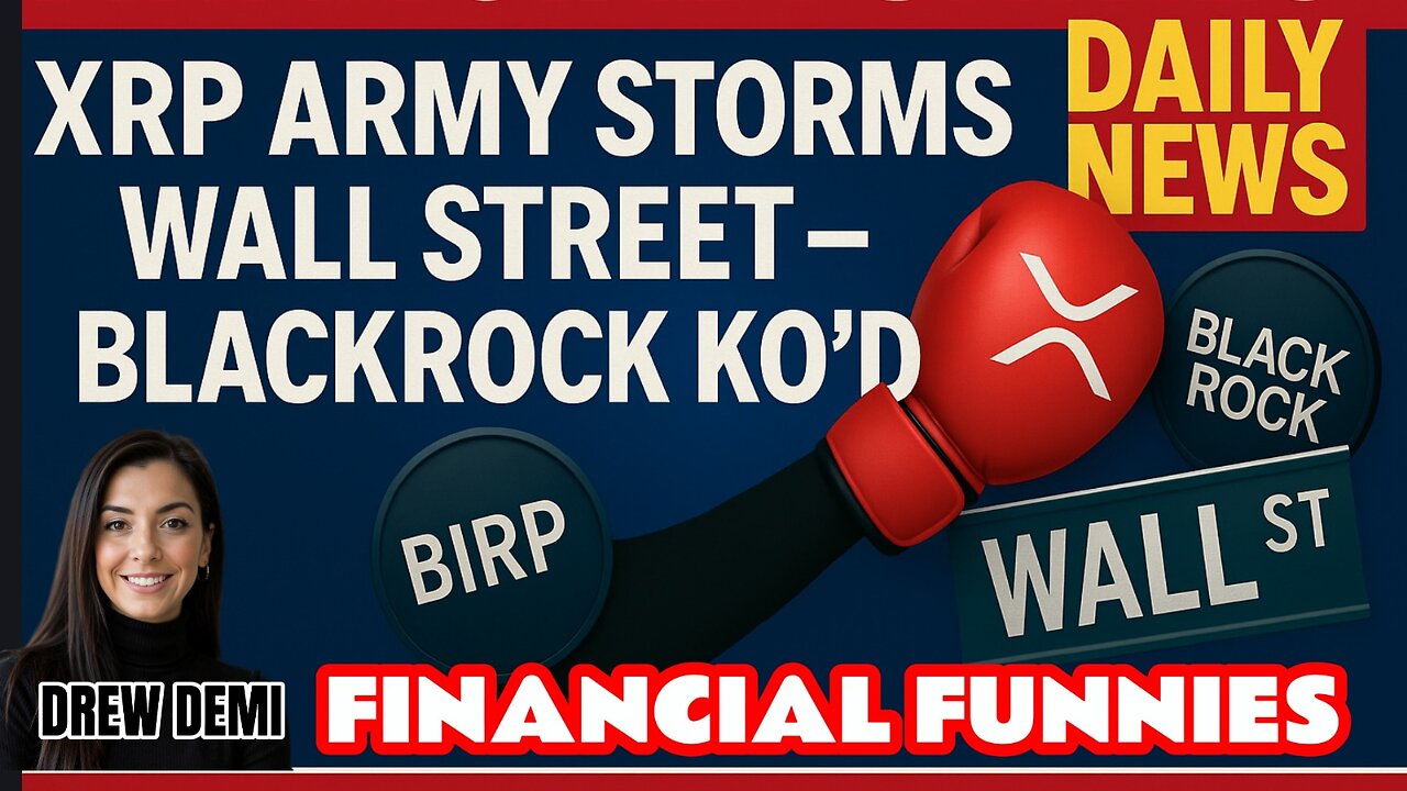 XRP ARMY STORMS WALL STREET - BLACK ROCK KO'D! 🥊 WITH DREW DEMI